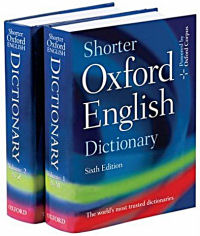 The two volumes of the sixth edition of the Shorter Oxford English Dictionary