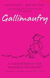 The cover of Michael Quinion's book 'Gallimaufry'.